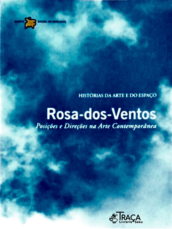 Rosa-dos-ventos - Posições e Direções Na Arte Contemporânea
