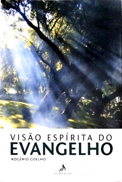 Visão Espírita do Evangelho
