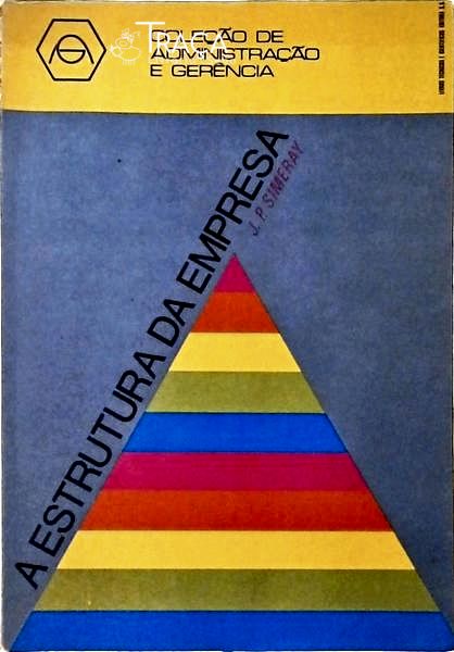 A Estrutura da Empresa