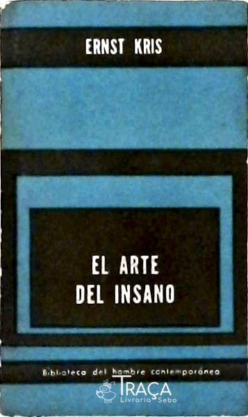 El Arte Del Insano