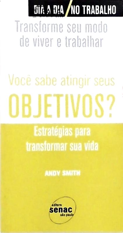 Você Sabe Atingir Seus Objetivos?