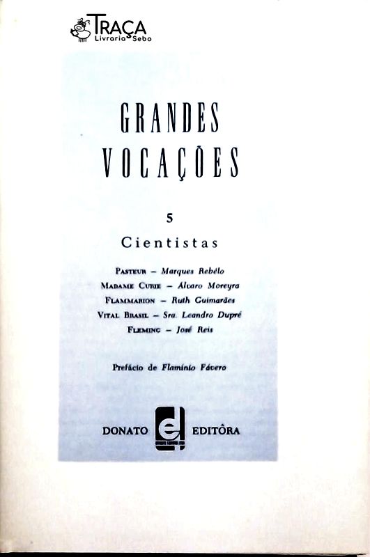 Grandes Vocações - Cientistas