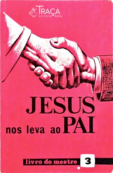 Jesus Nos Leva Ao Pai
