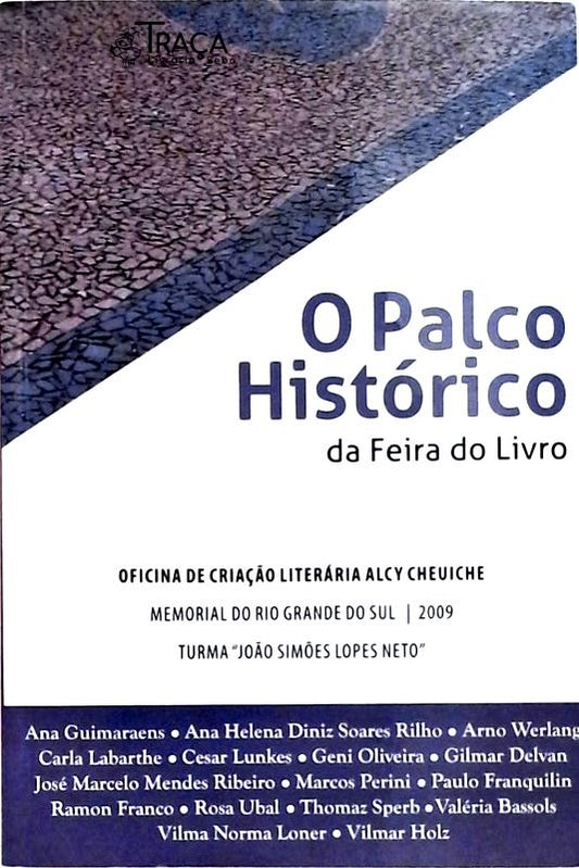 O Palco Histórico da Feira do Livro