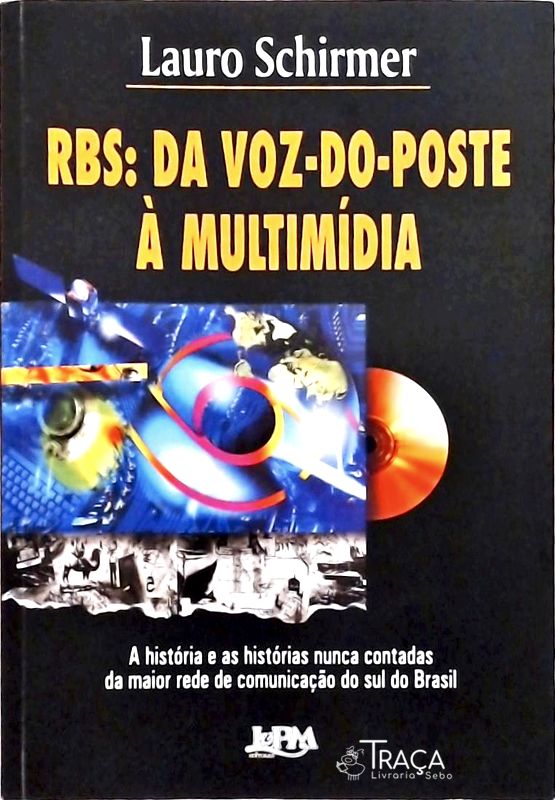 Rbs - da Voz-do-poste À Multimídia