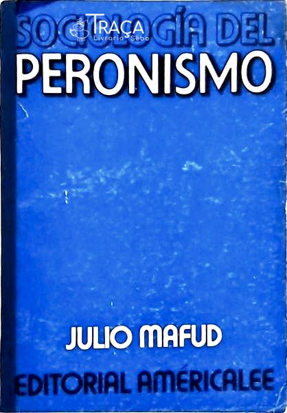 Sociología Del Peronismo