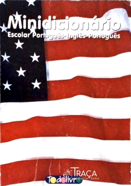 Minidicionário Escolar Português-inglês Inglês-português