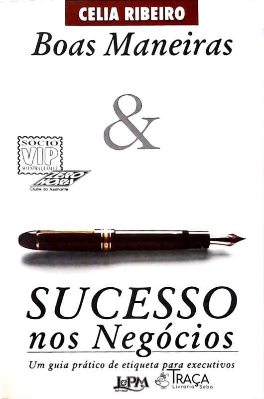 Boas Maneiras e Sucesso Nos Negócios