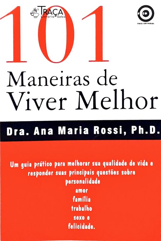 101 Maneiras de Viver Melhor