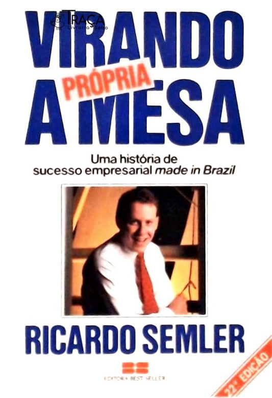 Virando a Própria Mesa