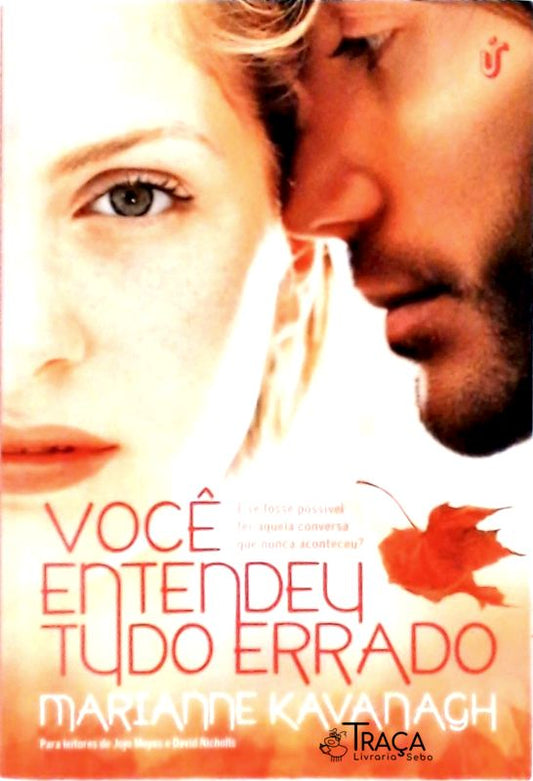 Você Entendeu Tudo Errado