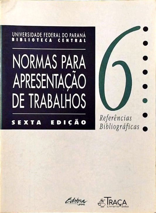Normas para Apresentação de Trabalhos Vol. 6
