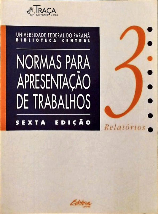 Normas para Apresentação de Trabalhos Cientíicos Vol 3