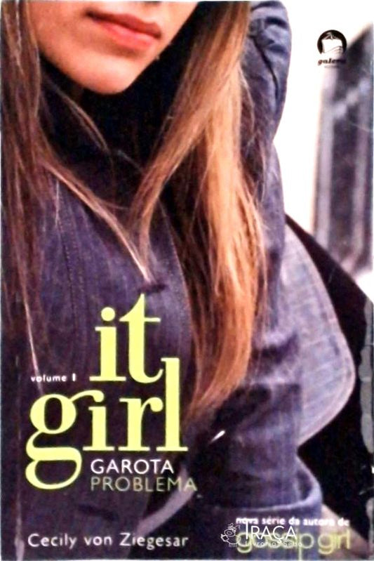 It Girl - Garota Problema