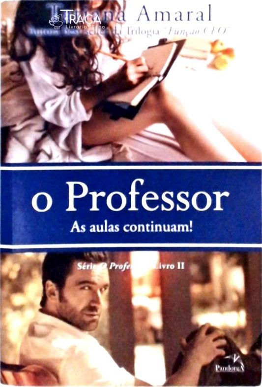 O Professor - as Aulas Continuam!