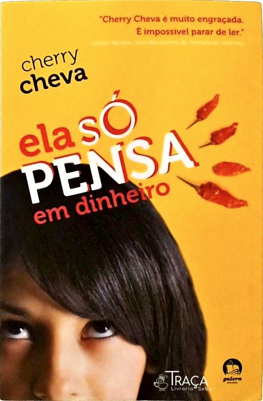 Ela Só Pensa Em Dinheiro