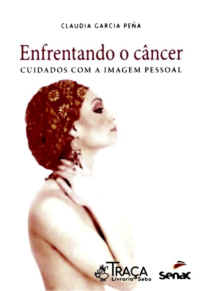 Enfrentando O Câncer