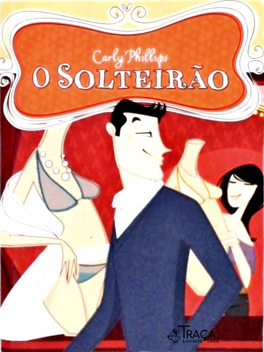O Solteirão
