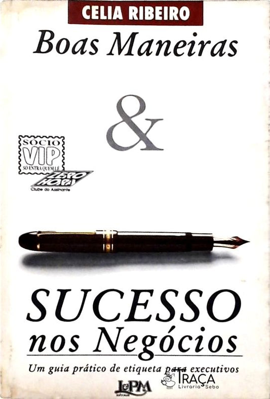 Boas Maneiras e Sucesso Nos Negócios