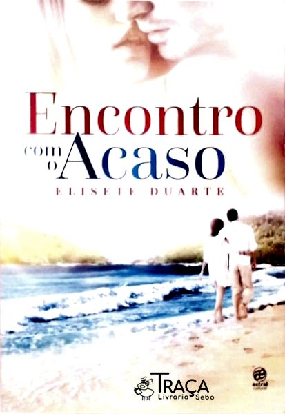 Encontro com o Acaso
