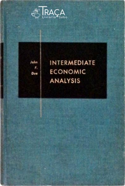 Intermediate Economic Analysis