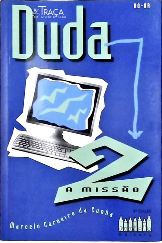 Duda Vol. 2 - a Missão