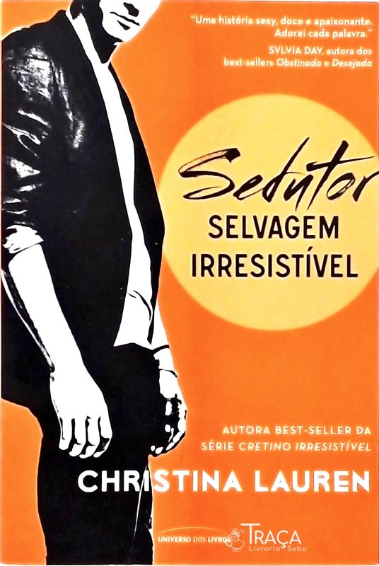 Selvagem Irresistível - Sedutor