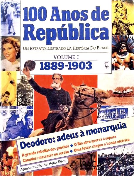 100 Anos de República - Vol Vi