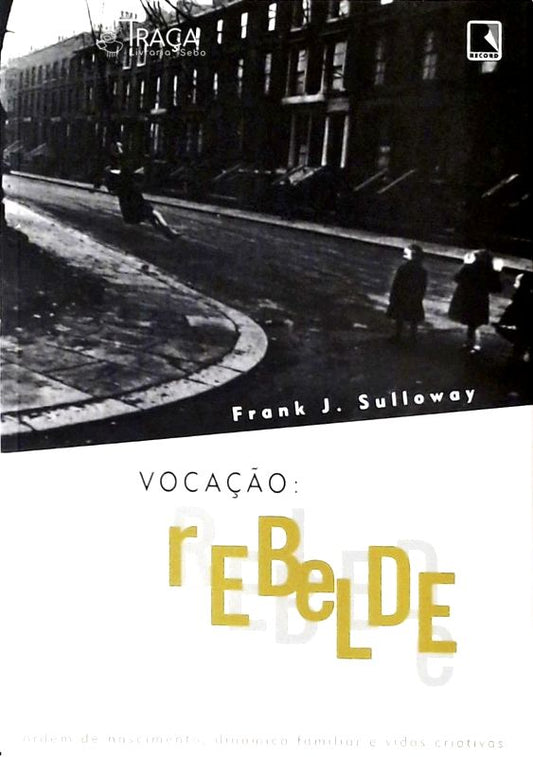 Vocação - Rebelde