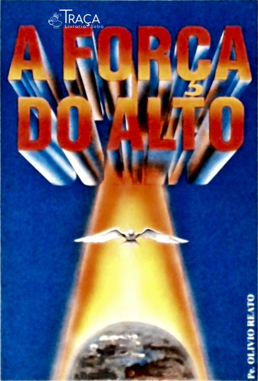 A Força Do Alto
