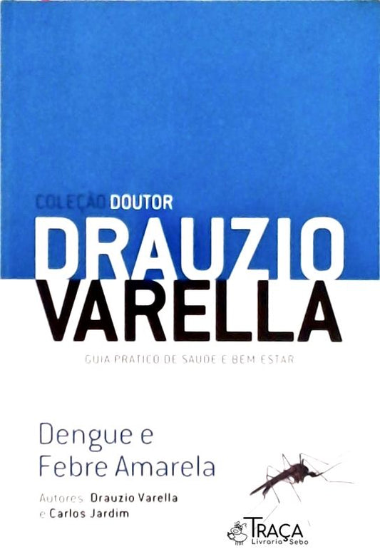 Dengue e Febre Amarela