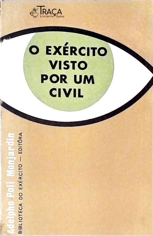 O Exército visto por um Civil