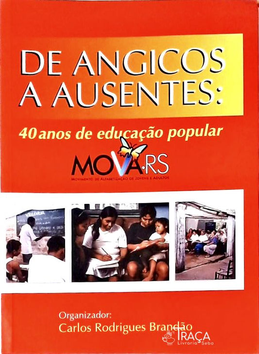 De Angicos a Ausentes