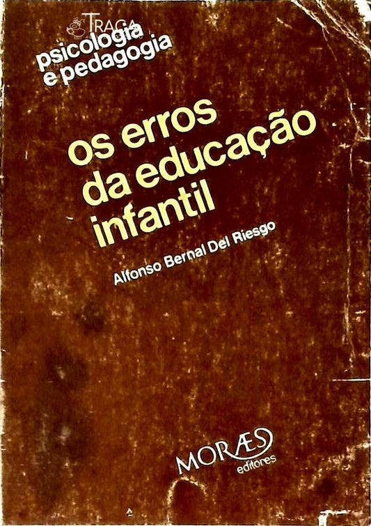 Os Erros da Educação Infantil