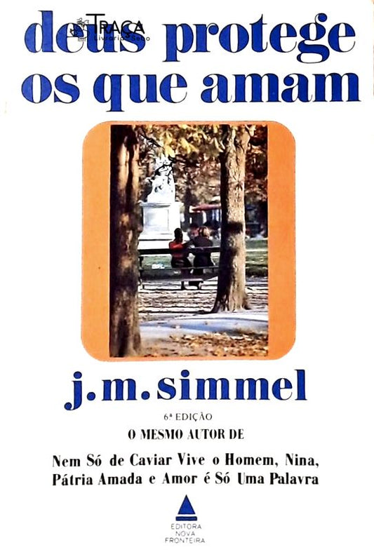 Deus Protege os que Amam