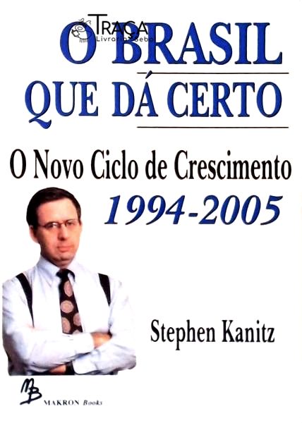 O Brasil Que Dá Certo