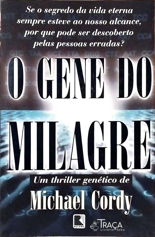 O Gene Do Milagre