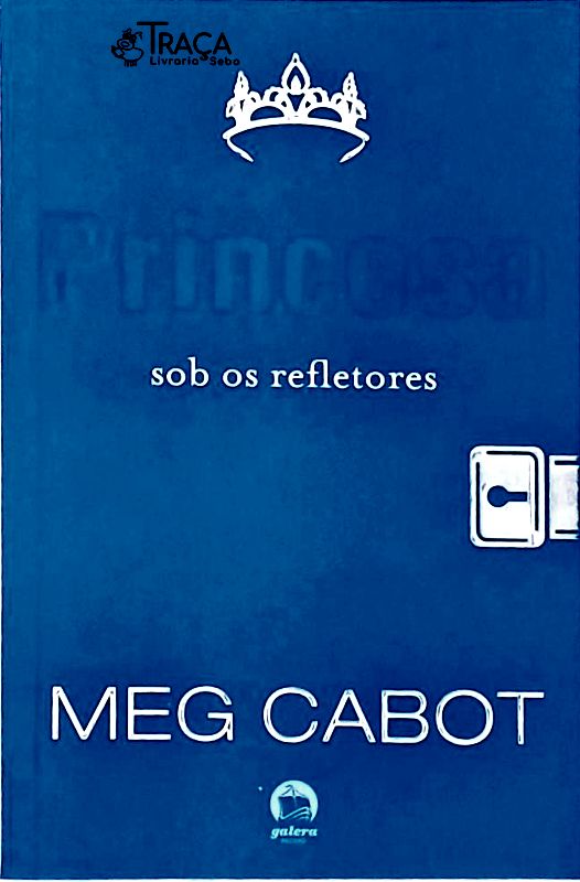 Princesa Sob os Refletores (o Diário da Princesa; 2)