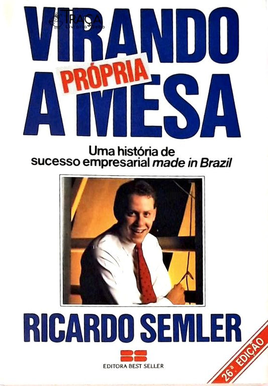 Virando a Própria Mesa