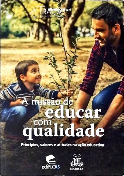 A Missão de Educar com Qualidade