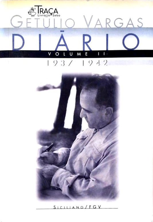 Getúlio Vargas Diário Vol 2