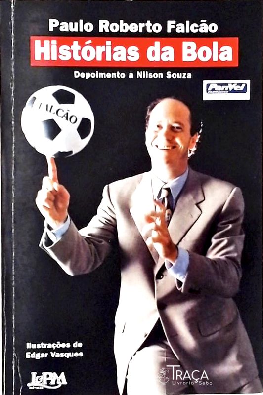 Histórias da Bola - Depoimento a Nilson Souza