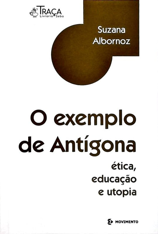 O Exemplo De Antígona