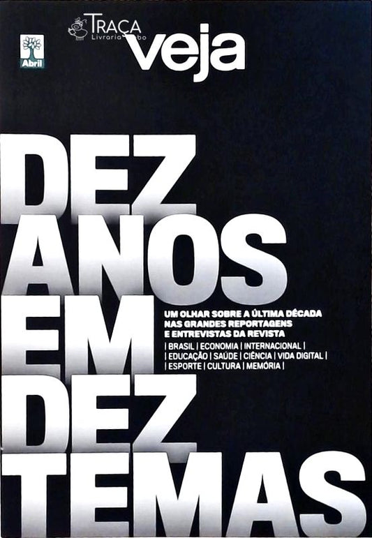 Dez Anos em Dez Temas