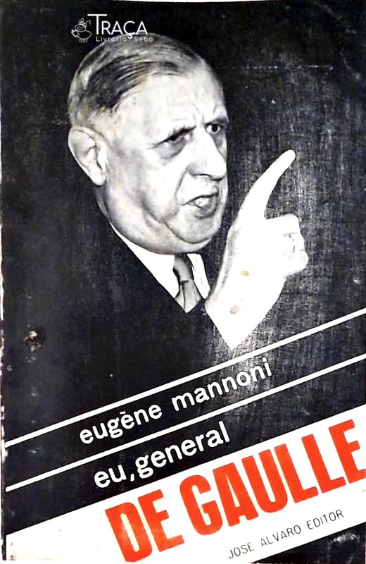 Eu General De Gaulle