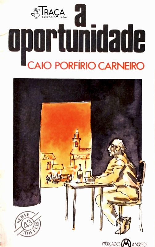 A Oportunidade