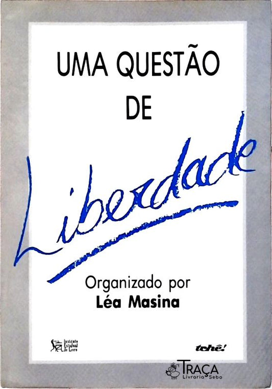 Uma Questão de Liberdade