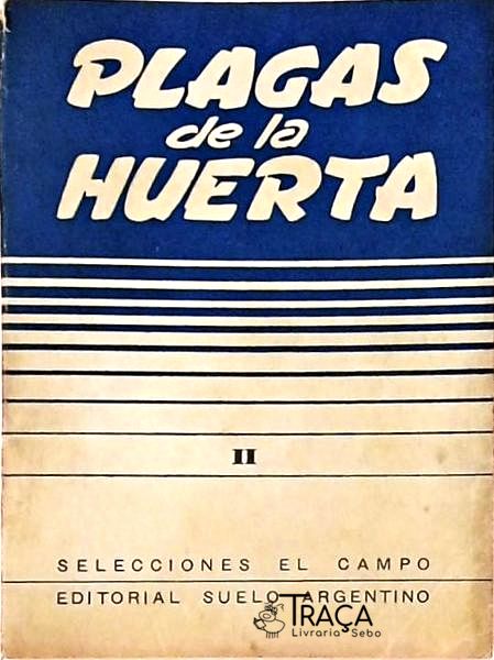 Plagas de La Huerta Ii