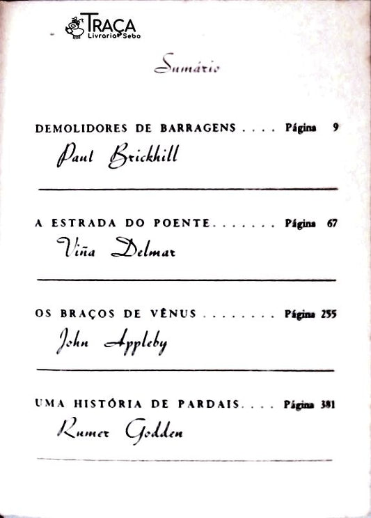 Demolidores de Barragens - a Estrada do Poente - os Braços de Vênus - Uma História de Pardais