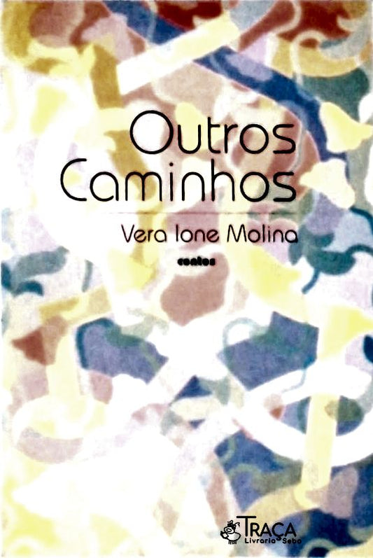 Outros Caminhos
